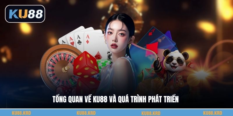 Tổng quan nhà cái KU88 uy tín hàng đầu